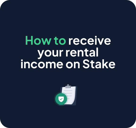 How to receive your rental income on Stake