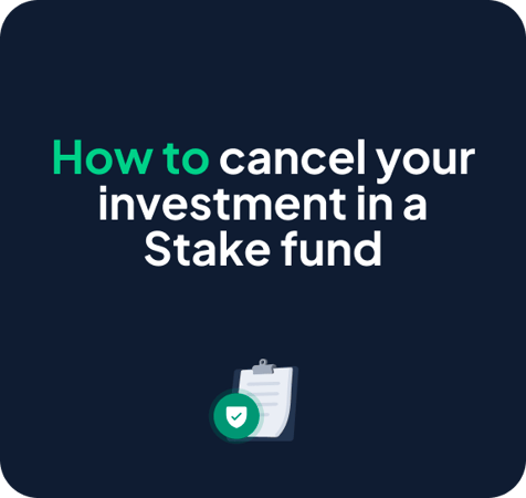 How to cancel your investment in a Stake fund