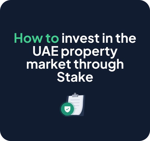 How to invest in the UAE Property market through Stake